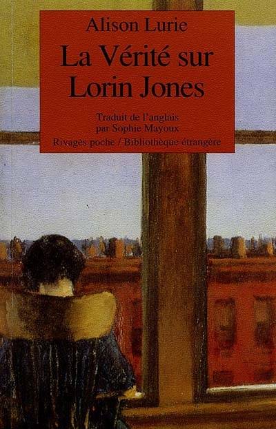 La vérité sur Lorin Jones | Alison Lurie, Sophie Mayoux