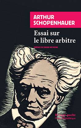 Essai sur le libre arbitre | Arthur Schopenhauer, Didier Raymond, Didier Raymond, Salomon Reinach, Didier Raymond