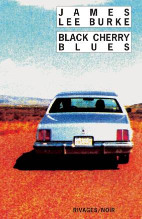 Black Cherry Blues | James Lee Burke, Freddy Michalski