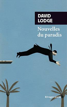 Nouvelles du paradis | David Lodge, Maurice Couturier, Yvonne Couturier