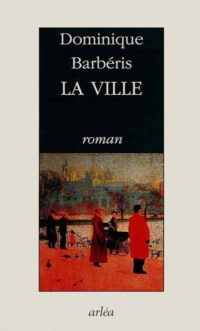 La ville | Dominique Barberis