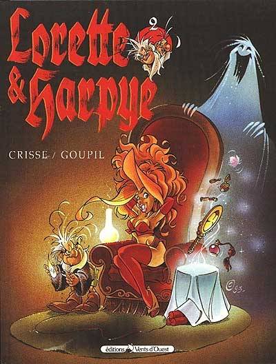 Lorette et Harpye. Vol. 2 | Crisse, Jacky Goupil