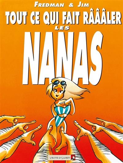 Tout ce qui fait râââler les nanas : cellulite, régime, vaisselle, chaussettes qui traînent... | Jim, Fredman, Fredman