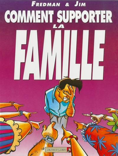 Comment supporter la famille | Jim, Fredman, Fredman