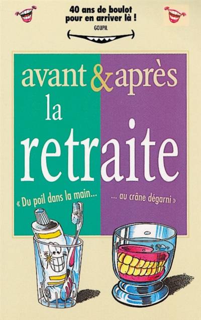 Avant et après la retraite | Jacky Goupil, Grenon, Grenon