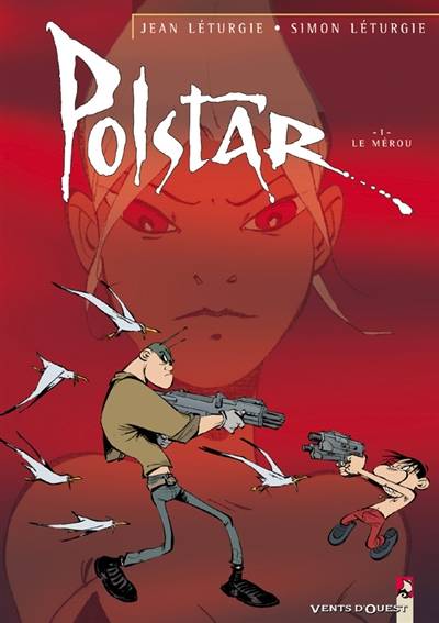 Polstar. Vol. 1. Le Mérou | Jean Léturgie, Simon Léturgie