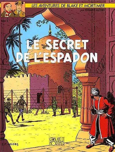 Les aventures de Blake et Mortimer. Vol. 2. Le secret de l'Espadon. Vol. 2. L'évasion de Mortimer | Edgar Pierre Jacobs