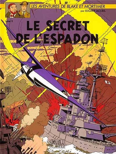 Les aventures de Blake et Mortimer. Vol. 3. Le secret de l'Espadon. Vol. 3. SX1 contre-attaque | Edgar Pierre Jacobs