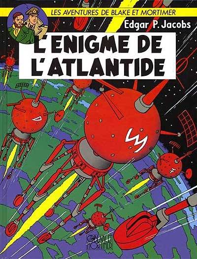 Les aventures de Blake et Mortimer. Vol. 7. L'énigme de l'Atlantide | Edgar Pierre Jacobs