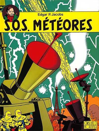 Les aventures de Blake et Mortimer. Vol. 8. SOS météores | Edgar Pierre Jacobs