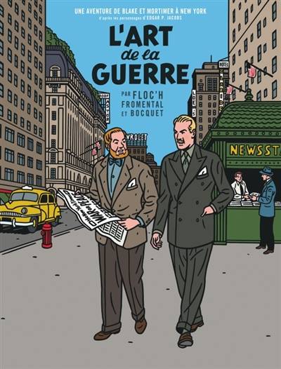 Un autre regard sur Blake & Mortimer. Vol. 2. L'art de la guerre | Jose-Louis Bocquet, Jean-Luc Fromental, Floc'h