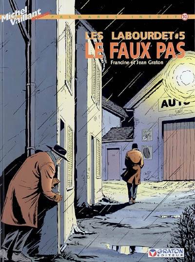 Les Labourdet. Vol. 5. Le faux-pas | Francine Graton, Jean Graton