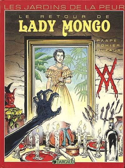 Le Retour de Lady Mongo | Eddy Paape, Sohier, Jean Dufaux