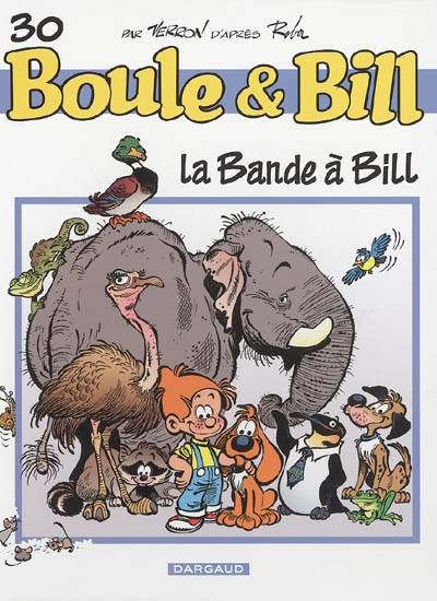 Boule et Bill. Vol. 30. La bande à Bill | Verron, Roba, Anne-Marie Ducasse