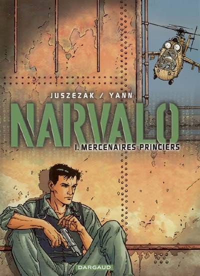 Narvalo. Vol. 1. Mercenaires princiers | Erik Juszezak, Yann