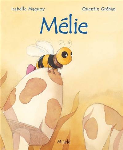 Mélie | Isabelle Maquoy, Quentin Greban