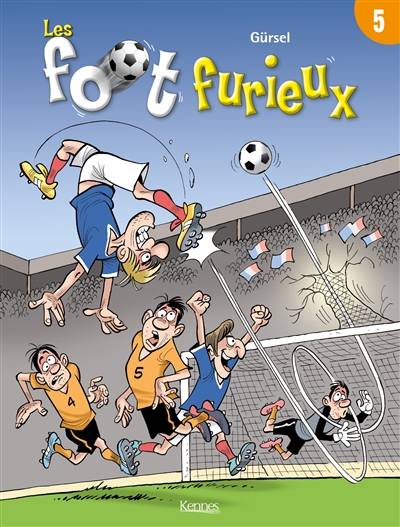 Les foot furieux. Vol. 5 | Gürcan Gürsel