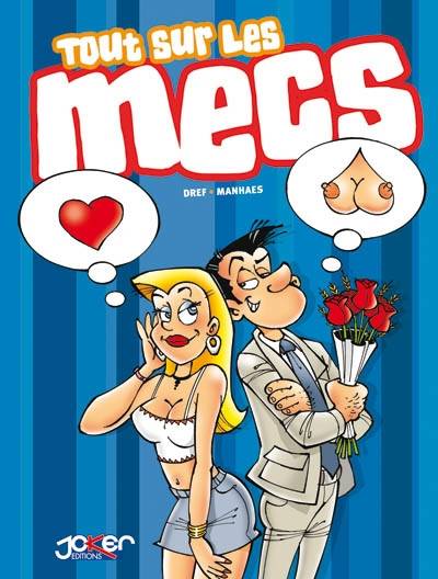 Tout sur les mecs. Vol. 1 | Dref, Ricardo Manhaes