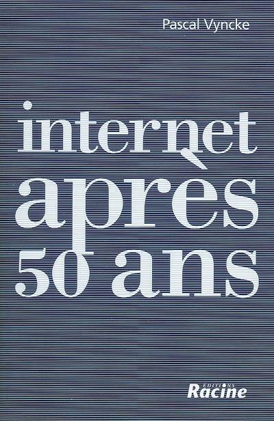 Internet après 50 ans : le guide complet des seniors débutants | Pascal Vyncke, Charles Franken