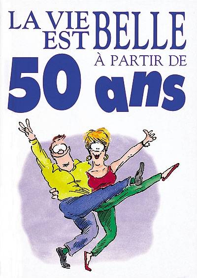 La vie est belle à 50 ans | Bill Scott, Bill Scott