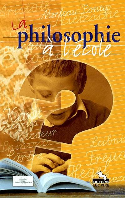 La philosophie à l'école | PARLEMENT DE LA COMMUNAUTE FRANCAISE WALLONIE-BRUXELLES