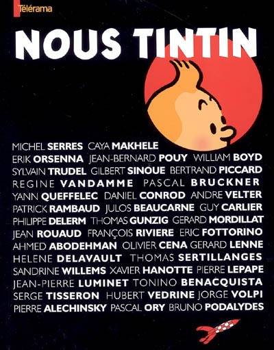 Nous Tintin | Michel Daubert, Pascal Ory, Caya Makhélé, Erik Orsenna