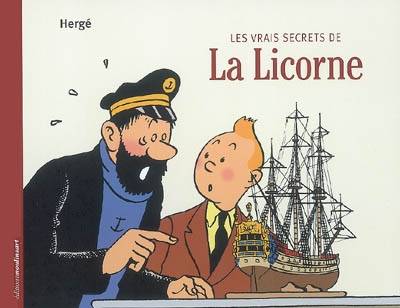 Les vrais secrets de la Licorne | Hergé