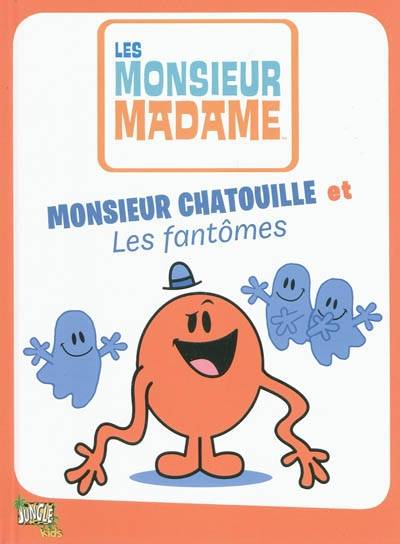 Les Monsieur Madame. Vol. 2. Monsieur Chatouille et les fantômes | Jérôme Eho