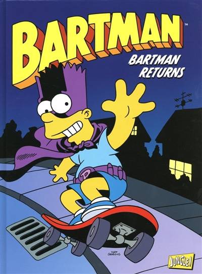 Bartman. Vol. 2. Bartman returns | Matt Groening, Basile Béguerie