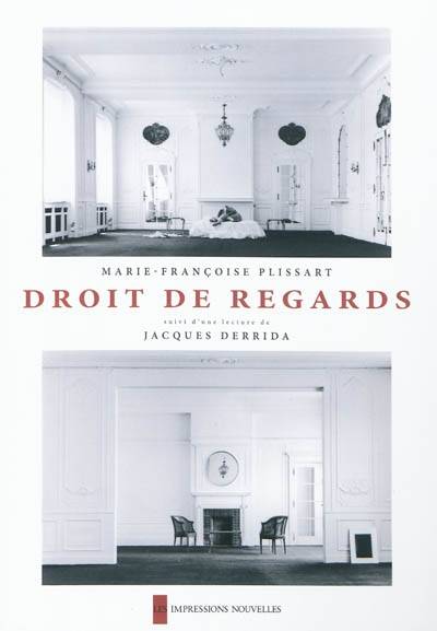 Droit de regards | Marie-Francoise Plissart, Benoit Peeters, Jacques Derrida, Veronique Danneels