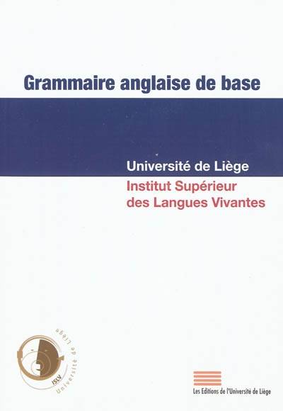 Grammaire anglaise de base | Institut superieur des langues vivantes (Liege, Belgique)