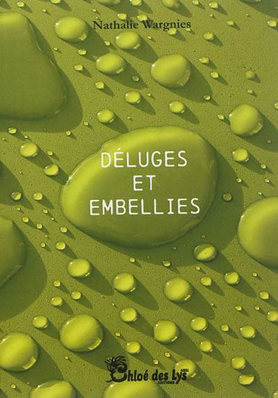 Déluges et embellies | Nathalie Wargnies