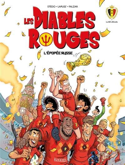 Les Diables rouges. Vol. 6. L'épopée russe | Stéphane Lapuss', Falzar, Stédo