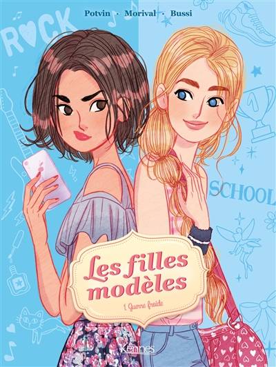 Les filles modèles. Vol. 1. Guerre froide | Lisette Morival, Audrey Bussi, Marie Potvin