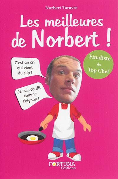 Les meilleures de Norbert ! | Norbert Tarayre