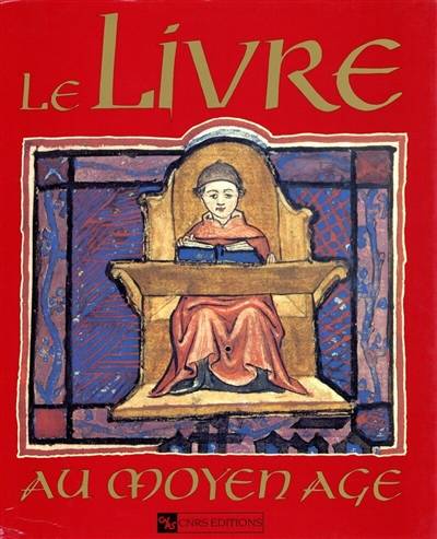 Le livre au Moyen Age | Jean Glenisson, Louis Holtz