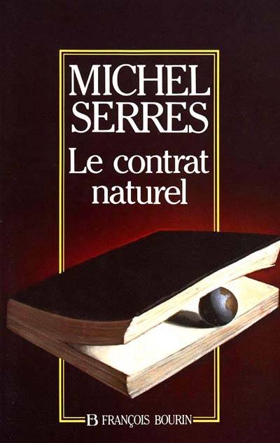 Le contrat naturel | Michel Serres