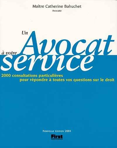 Un avocat à votre service | Catherine Bahuchet