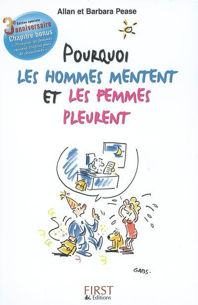 Pourquoi les hommes mentent et les femmes pleurent | Allan Pease, Barbara Pease, Gabs, Daniel Roche