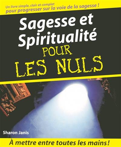 Sagesse et spiritualité pour les nuls | Sharon Janis