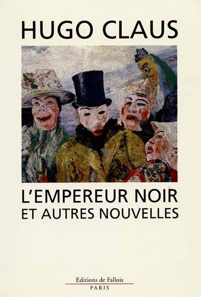 L'Empereur noir : et autres nouvelles | Hugo Claus, Marnix Vincent