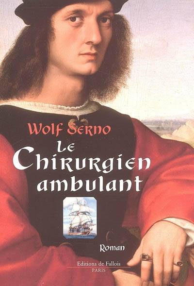 Le chirurgien ambulant | Wolf Serno, Isabelle Hausser