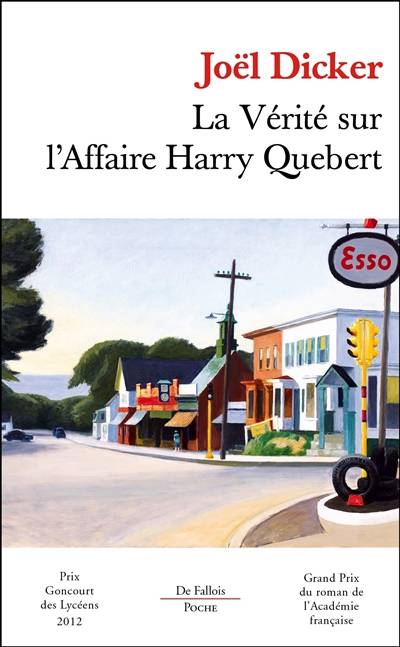 La vérité sur l'affaire Harry Quebert | Joël Dicker