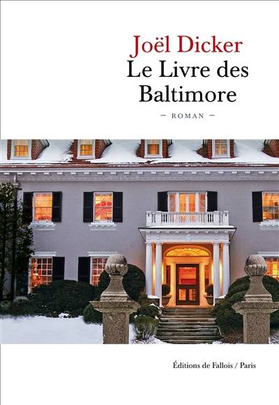 Le livre des Baltimore | Joël Dicker