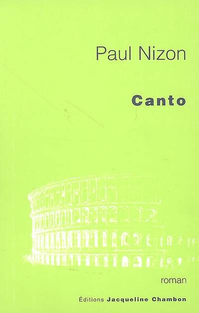 Canto | Paul Nizon, Georges Pauline