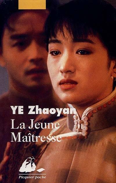 La jeune maîtresse | Zhaoyan Ye, Nadine Perront