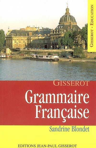 La grammaire française | Sandrine Blondet