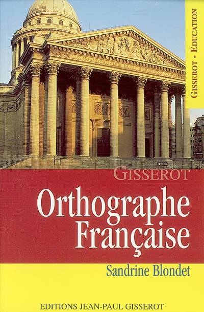 Orthographe française | Sandrine Blondet