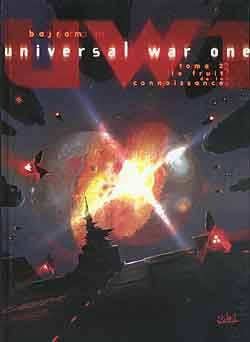 Universal war one. Vol. 2. Le fruit de la connaissance | Denis Bajram