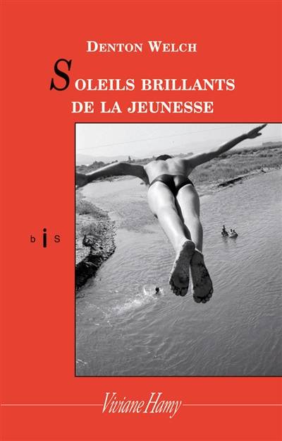 Soleils brillants de la jeunesse | Denton Welch, Michel Bulteau